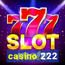 casino 222